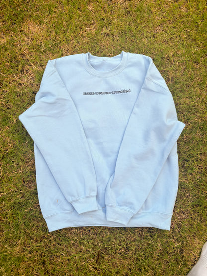 LORDSVZN “Make Heaven Crowded” Crewneck